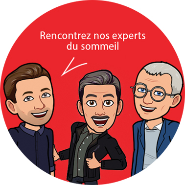 Nos experts du sommeil